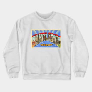 Greetings from Brattleboro Vermont - Vintage Large Letter Postcard Crewneck Sweatshirt